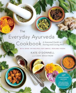 everydayayurveda everyday ayurveda cookbook